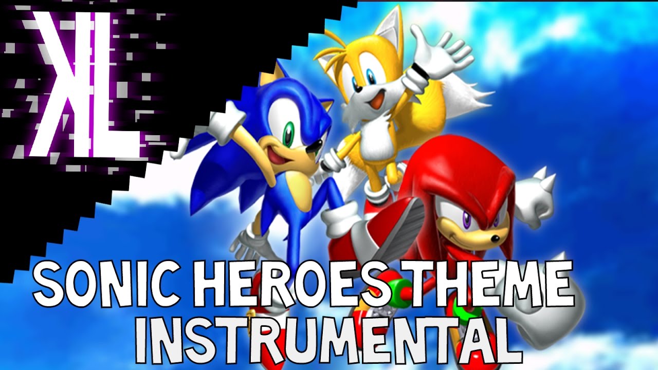 Sonic Heroes Theme - Instrumental