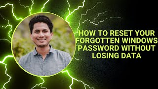 How to Reset Your Forgotten Windows Password Without Losing Data