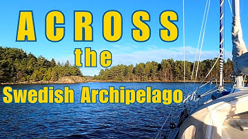 Inside the Swedish Archipelago: A Sailor