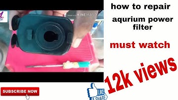 #How to repair aqurium internal filter