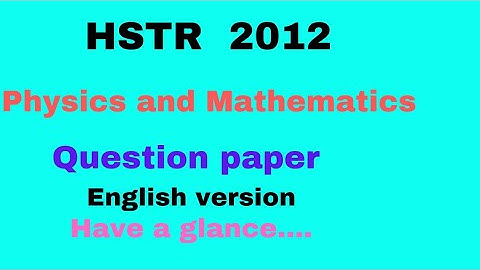 HSTR 2012_ question paper #physics_and_maths #hstr #hstr2012 #hstr_previous_year_question_paper_pm