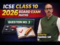 ICSE 2025–26 Maths Board Paper | Question 3 Solved 🔥 Must Watch