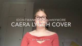 idontwannabeyouanymore Billie Eilish - Caera Lynch Cover