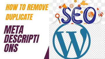 Mastering SEO: How to Remove Duplicate Meta Descriptions in WordPress [2023 Guide]