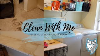 Clean With Me| Base Housing, Laundry Room