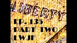 ✝️EP. 135  PART #2  LWJF POCKET CHANGE EDITION