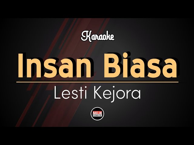 Insan Biasa - Lesti (Karaoke) class=