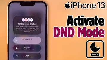 Activate Do Not Disturb Mode on iPhone 13 - Quick & Easy Tutorial