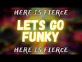 HereIsFierce - Let&#39;s Go Funky (Original Mix)