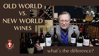 How to Tell the Difference Between Old World vs New World Wines