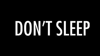 DON'T SLEEP - A Short Film DON'T SLEEP - A Short Film