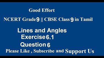NCERT Grade 9 || CBSE Class 9  - Lines and Angles Exercise 6.1 - Question 6 in Tamil