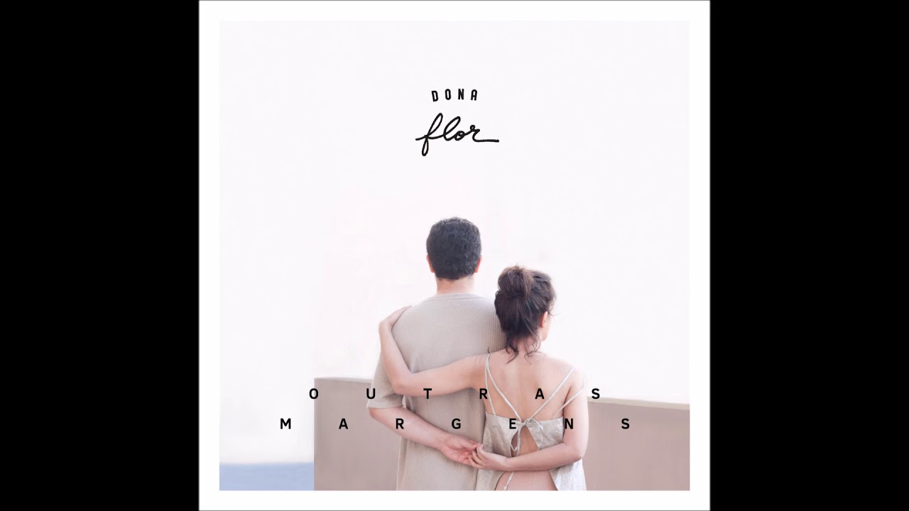 9- Nosso Lugar [  CD Dona Flor - Outras Margens  ]