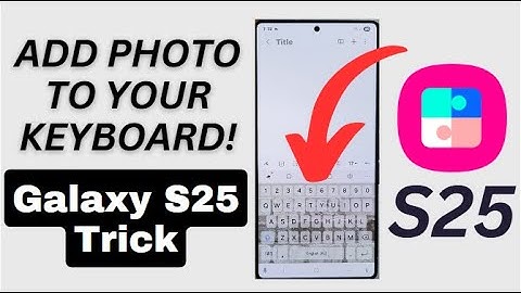 📸 Personalize Your Samsung Keyboard with Background Images! 🔥 | S25/S25+/Edge/Ultra Secrets