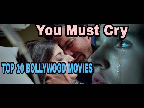 top-10-bollywood-movies-that-will-make-you-cry||-2000-to-2018||