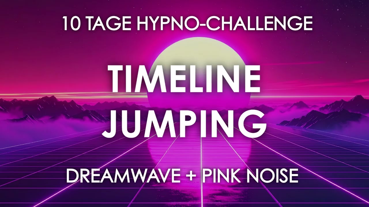Timeline Jumping Hypnose | Mehr Erfolg – weniger Stress, Druck und Hustle