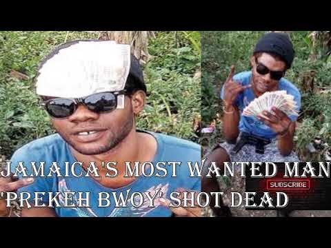 JAMAICA'S MOST WANTED MAN 'PREKEH BWOY' SHOT DEAD - YouTube