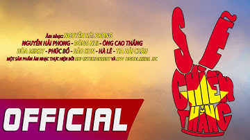 Sẽ chiến thắng - Various Artists [OFFICIAL MV]