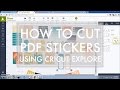 Cricut Explore Planner Sticker Tutorial // How to Cut PDF Printable Stickers with Cricut Explore