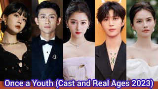 Once a Youth (2023) | Cast and Real Ages 2023 | Zhang Yi Shan, Guan Xiao Tong, Fan Cheng Cheng, .