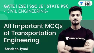 All Important MCQs of Transportation Engineering | ESE | GATE | SSC JE | State AE-JE | Sandeep Jyani