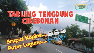 Tarling Tengdung Cirebonan cocok sambil ngopi//Vlog Slawi