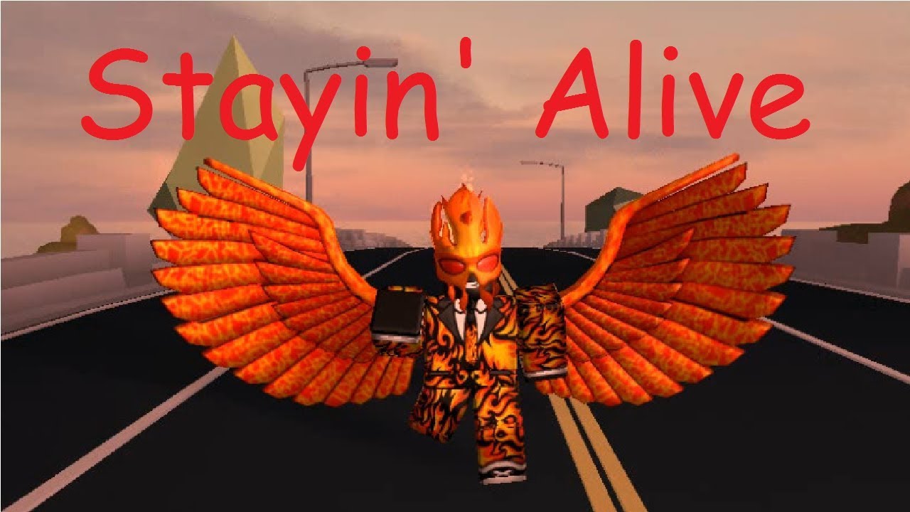 Stayin Alive In Roblox -