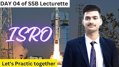 SSB Lecturette | ISRO | Let