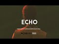 [FREE] Sad Emotional Afro Type Beat 2023| Afro soul x Afroswing typebeat  "ECHO"