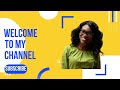 Welcome to my Channel