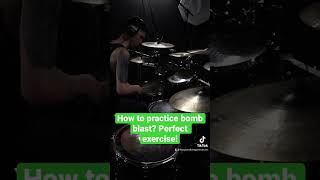 How to practice bomblast?