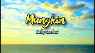 Melly Goeslaw - Mungkin (lagu dan lirik)