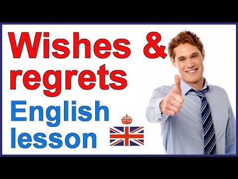 English lesson | Wishes and regrets