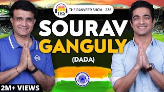 Sourav Ganguly - Leadership, Life Lessons, Cricket Stories & The World Cup The Ranveer Show 235