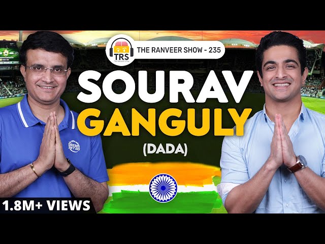 Sourav Ganguly - Leadership, Life Lessons, Cricket Stories u0026 The World Cup | The Ranveer Show 235 class=