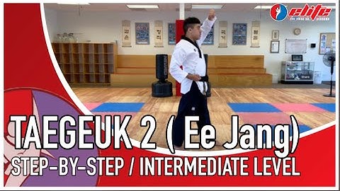 Taegeuk 2 - [ Ee Jang ]  Step by Step