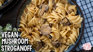 Vegan Mushroom Stroganoff - EASY Vegan Pasta - Gluten Free