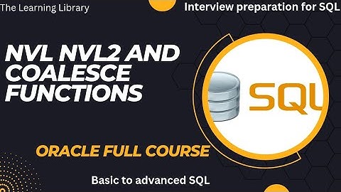 Unleashing the Power of NVL Function in SQL: Transforming Null Values into Gold!