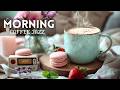 Morning Coffee Jazz ☕ Calm Bossa Nova Jazz for Start Your Day