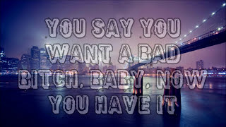 Bebe Rexha - Bad Bitch (feat. Ty Dolla $ign) Lyrics