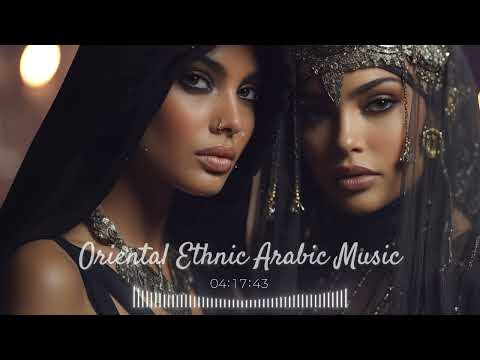 Oriental Ethnic Arabic Music ❤️ Middle Eastern Muslim Music Turkish Music #46