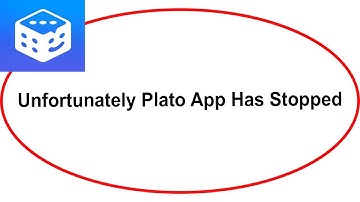 Fix Plato Unfortunately Has Stopped | Plato Stopped Problem | PSA 24