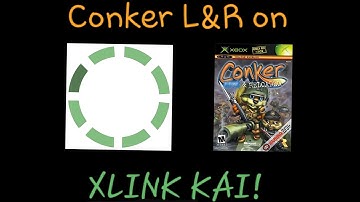 How to go online on Conker L&R with Xlink Kai!