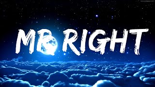 Mae Stephens - Mr Right (Lyrics) ft. Meghan Trainor  | 25 Min