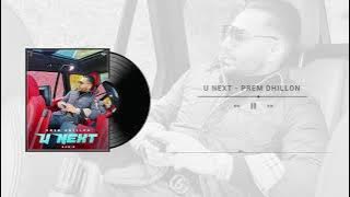 U NEXT - PREM DHILLON | SAN B