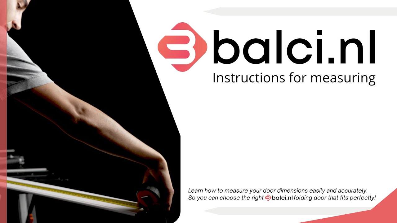 How to measure the correct dimensions for a folding door? | Instructional video | BALCI.NL