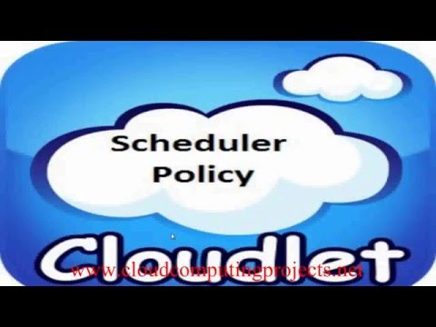 CLOUDLET SCHEDULER POLICY CLOUDSIM PROJECTS