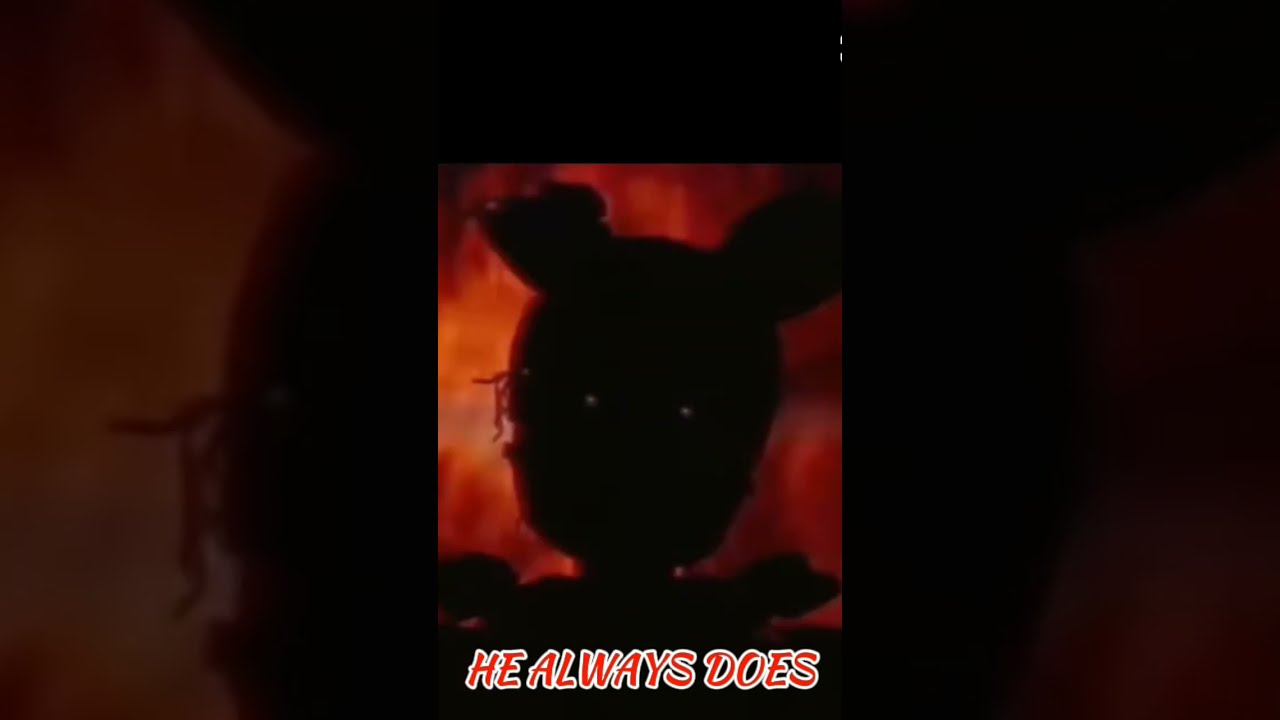 HE ALWAYS DOES Fnaf Yt
