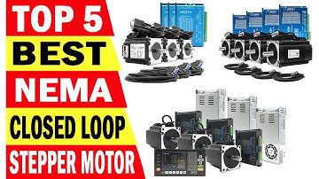Top 5 Best Nema Stepper Motors In 2024 | Best Nema 34 Closed Loop Stepper Motor Kit