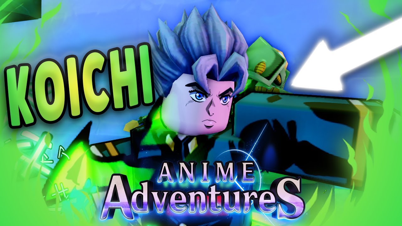 SHOWCASE] MAX LEVEL EVOLVED KOICHI IS AN ABSOLUTE HYBRID META SUPPORT*  Update 16.5 Anime Adventures 